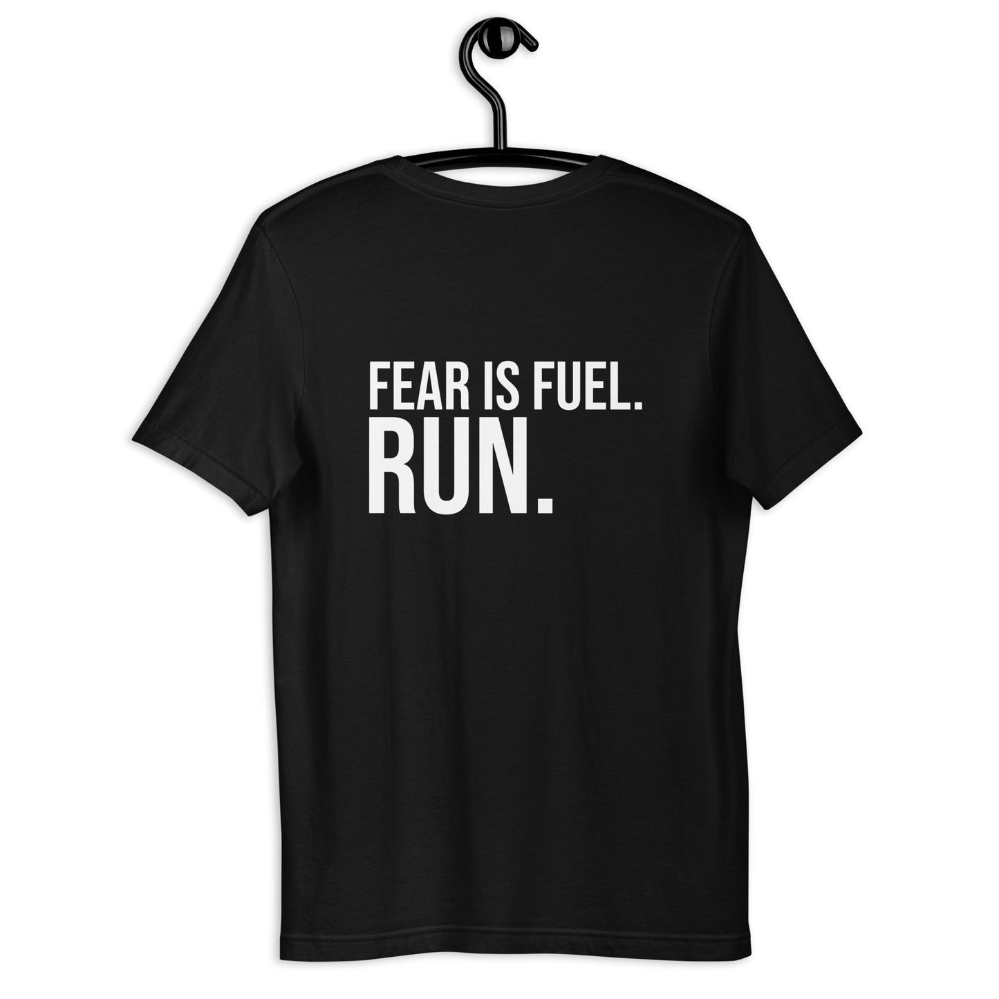 "FEAR IS FUEL RUN" T - SHIRT - AMAZEA