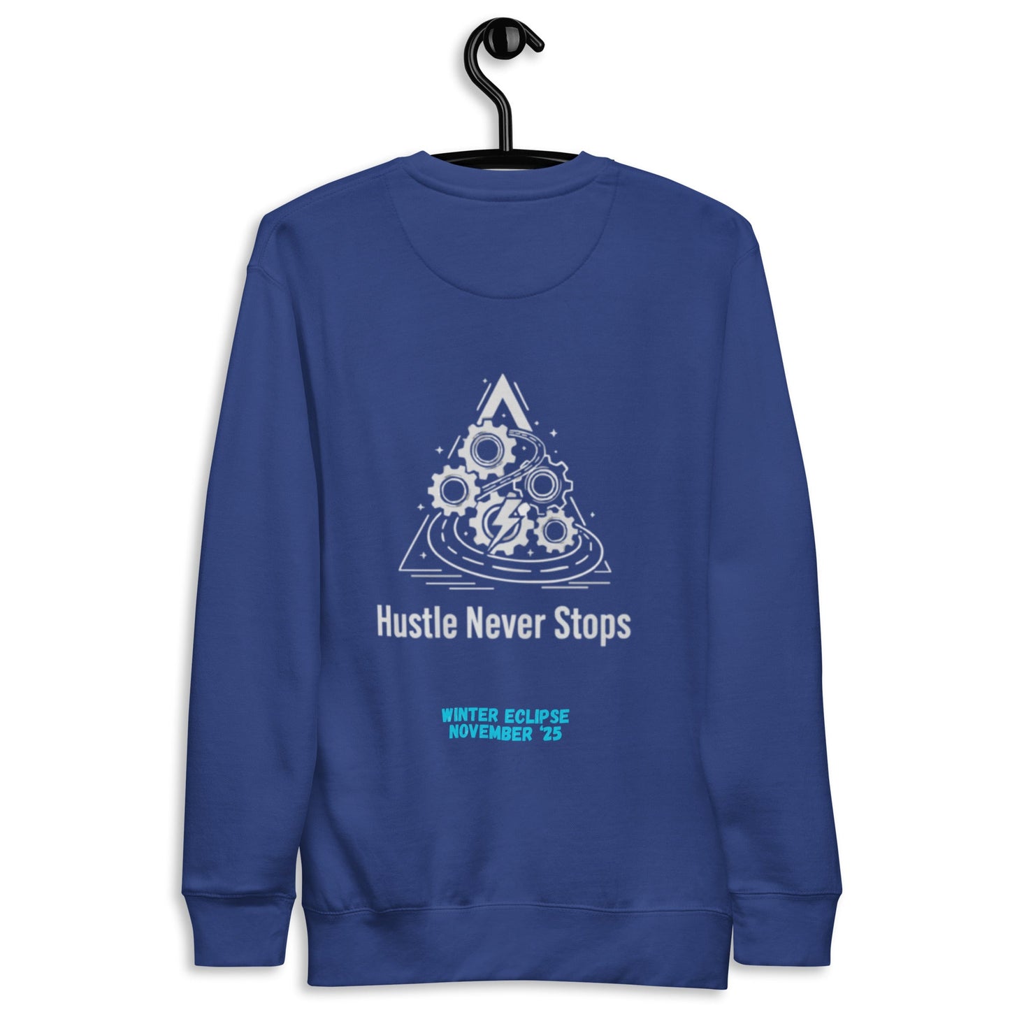 The Hustle Never Stops Sweatshirt — built for relentless drive. - AMAZEA