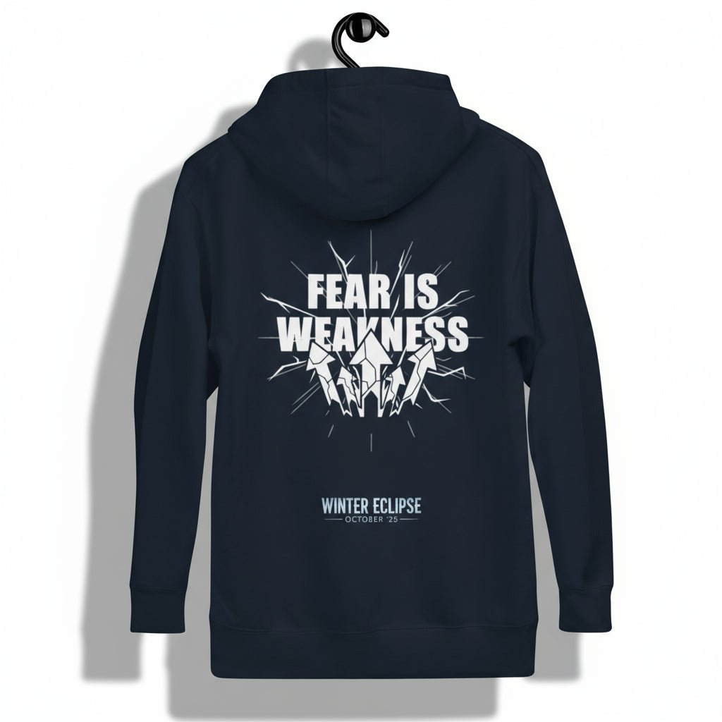 MAN - FEAR IS WEAKNESS - Winter Eclipse Hoodie - AMAZEA